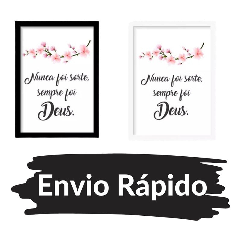 Quadro Nunca Foi Sorte Sempre Foi Deus- Envio Rápido
