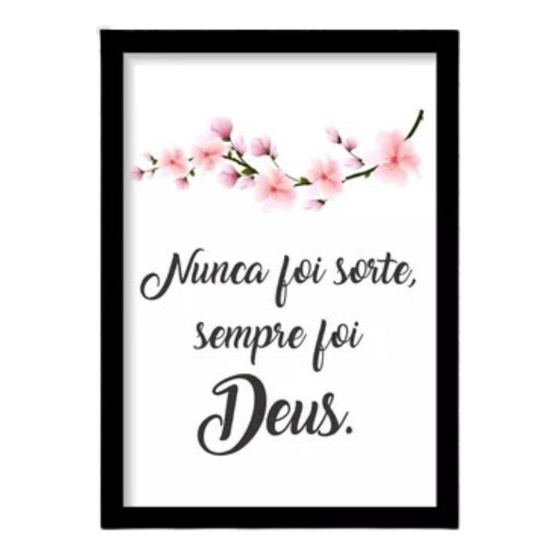 Quadro Nunca Foi Sorte Sempre Foi Deus- Envio Rápido