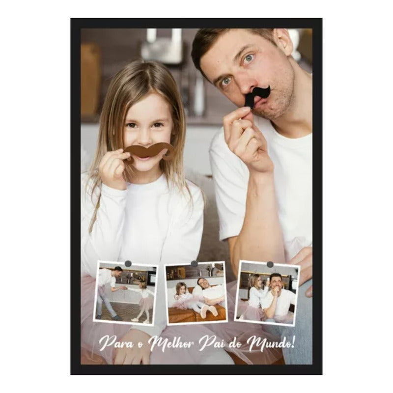 Quadro Personalizado Dia Dos Pais Com Suas Fotos -a3